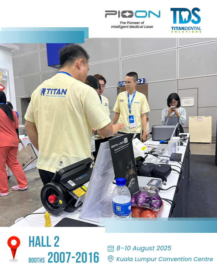 Pioon and partner Titan Dental Solutions at MIDEC 2025, Malaysia's top dental expo!