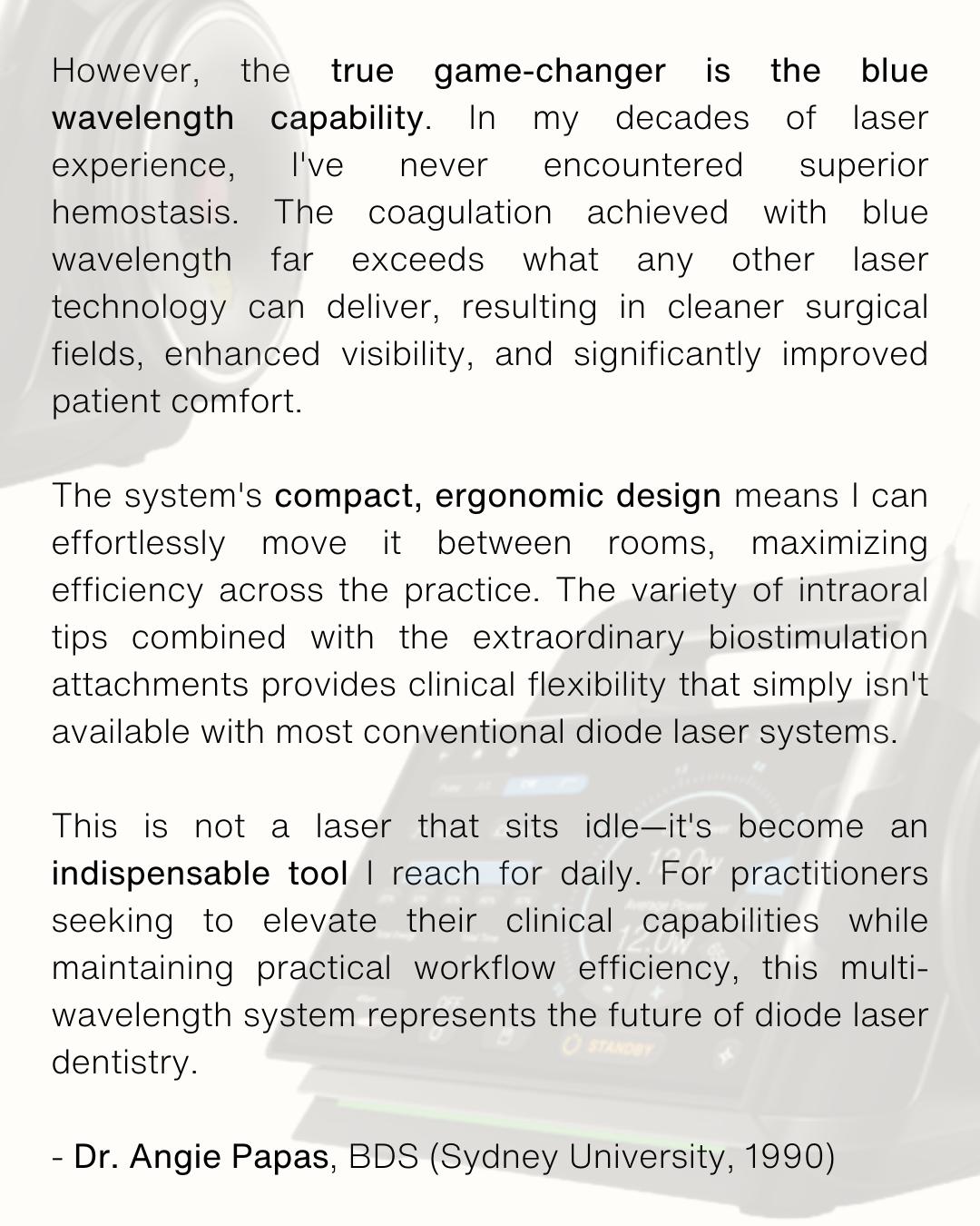 Dr. Angie Papas, for recognizing Pioon’s laser technology