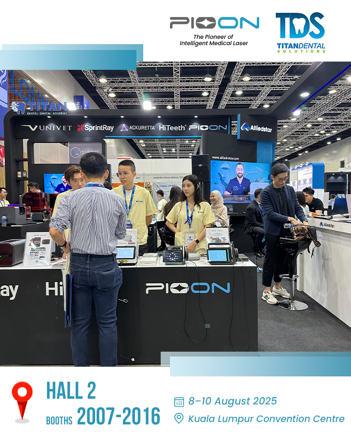 Pioon and partner Titan Dental Solutions at MIDEC 2025, Malaysia's top dental expo!