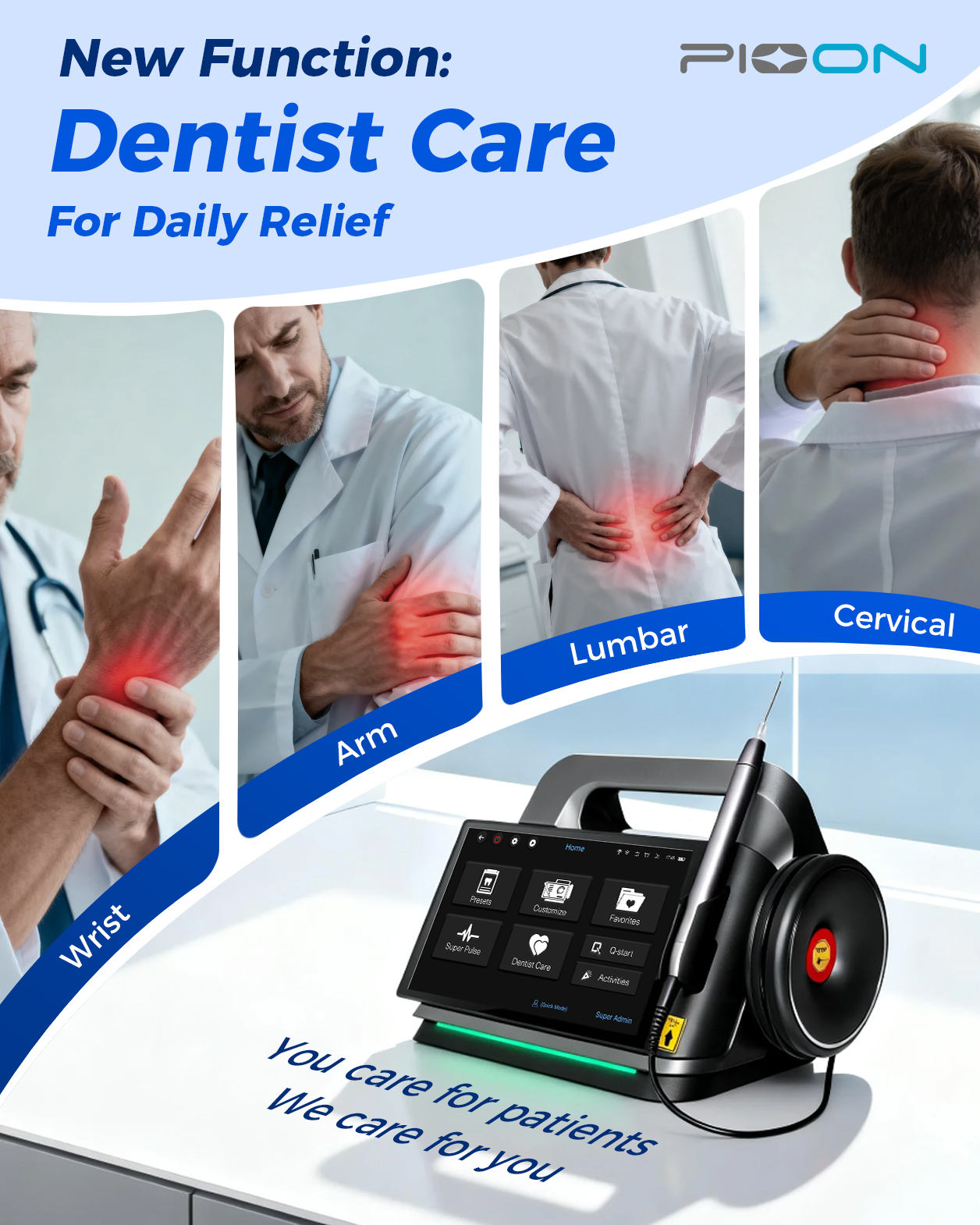 You take care of their smiles. But who takes care of your aching back?